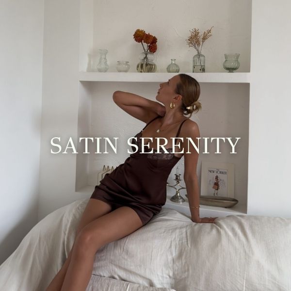 Satin Serenity